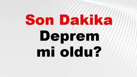Son dakika deprem mi oldu? Az önce deprem nerede oldu? İstanbul, Ankara, İzmir ve il il AFAD son depremler 10 Ekim 2026