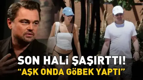 Titanic'in yıldızıydı! Leonardo DiCaprio'nun son hali şaşırttı: 'Aşk onda göbek yaptı'